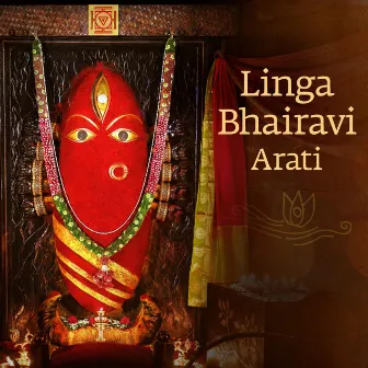 Linga Bhairavi Arati by Sadhguru