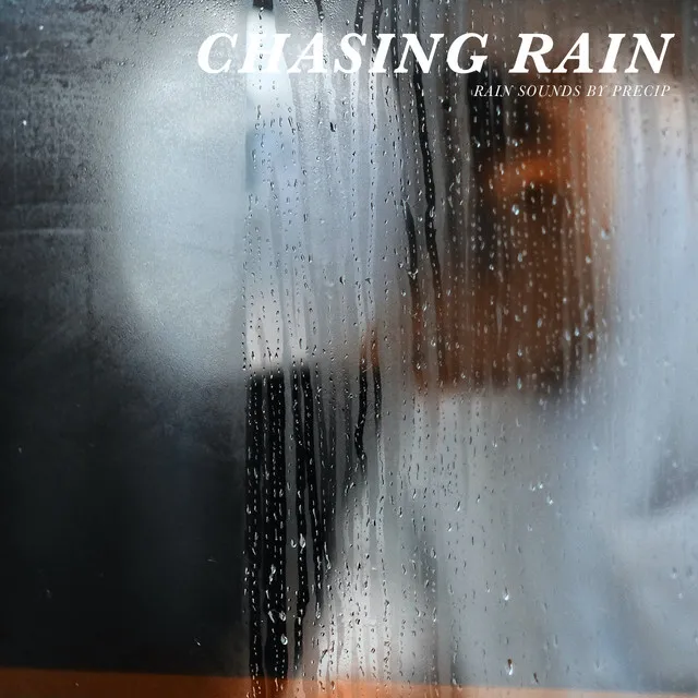 Chasing Rain