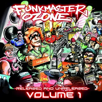 Released and Unreleased, Vol. 1 by Funkmaster Ozone