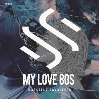 My Love 80s by Marcello Cavallero