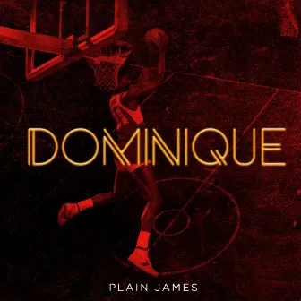 Dominique by Plain James