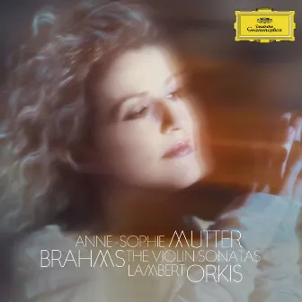 Brahms: The Violin Sonatas by Lambert Orkis