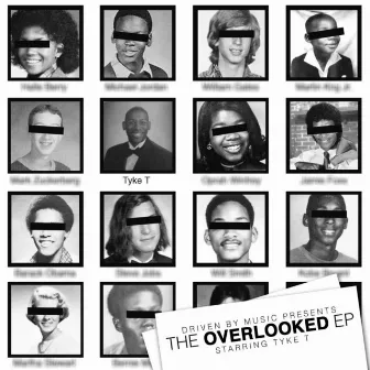 The Overlooked by Tyke T