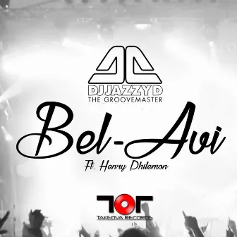 Bel Avi by Dj Jazzy D