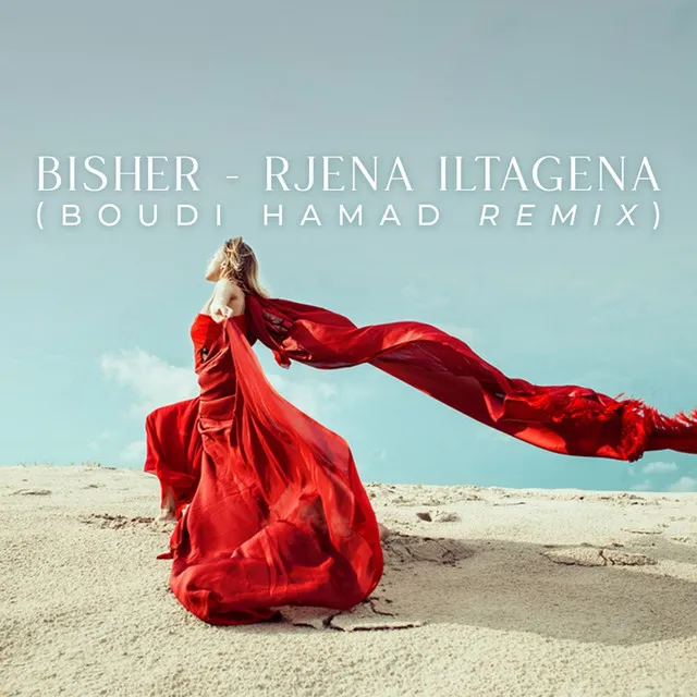 Rjena Iltagena (Boudi Hamad Remix)