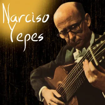 Narciso Yepes by Narciso Yepes