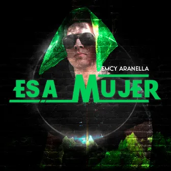 Esa Mujer by Emcy Aranella