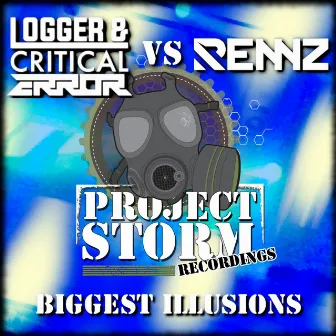 Biggest Illusions by Logger&CriticalError