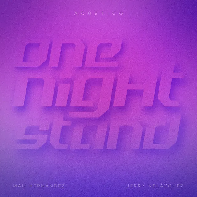 One Night Stand - Acústico