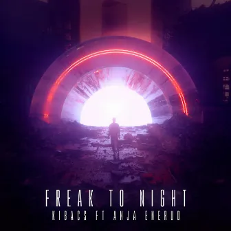 Freak To Night by Kibacs