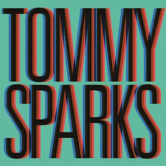 She's Got Me Dancing (Remixes) by Tommy Sparks