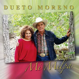 Mi Milpa by Dueto Moreno