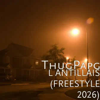 L antillais (Freestyle 2026) by ThugPapg