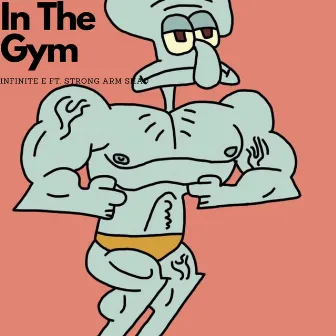 In The Gym by Infinite E