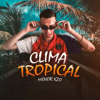 Clima Tropical by Faveliano Beats