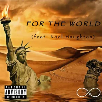 For the World by Mark Sanchioli