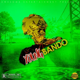 Young Bando by Bands Epps