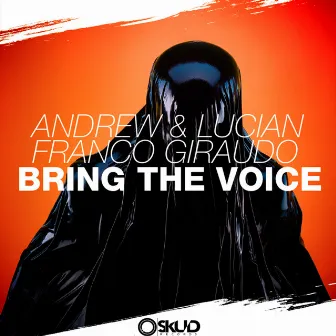 Bring The Voice by Andrew & Lucian