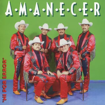 Ni Por Error by Amanecer