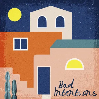 Bad Intentions by Latin Artist Collective