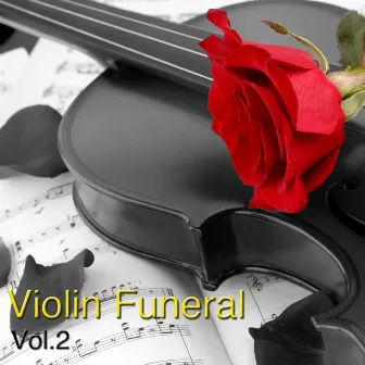 Funeral Violin Vol. 2 by Rohan Kriwaczek