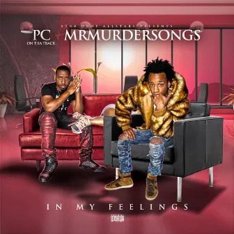 In My Feelings by PC On Tha Track