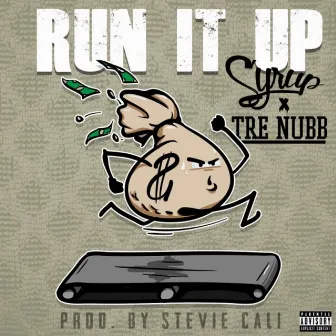 Run it Up by Syrup