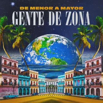 De Menor a Mayor by Gente De Zona