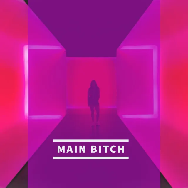 Main Bitch