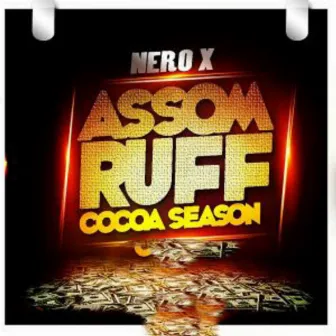 Assom Ruff (Cocoa Season) by Nero X