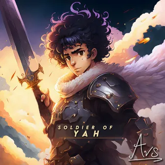 Soldier of YAH by AVS