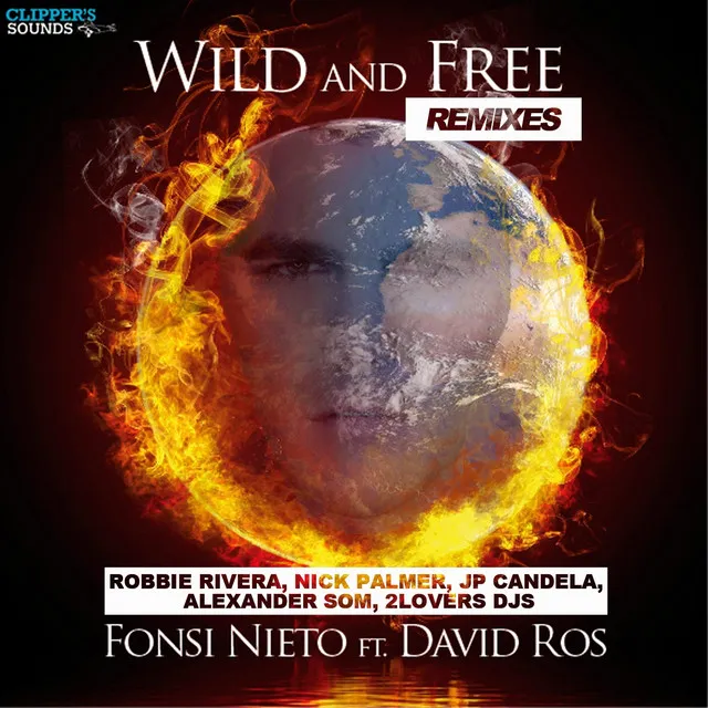 Wild & Free - Robbie Rivera Juicy Mix