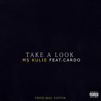 Take a Look by Ms Kulie