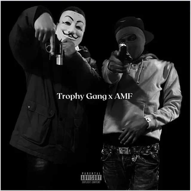 Trophy Gang x AMF