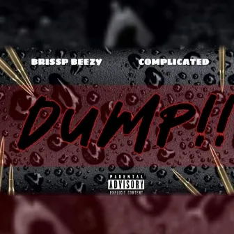 Dump by Brissp Beezy