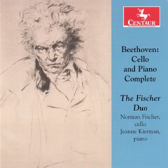 Beethoven: Cello and Piano Complete by The Fischer Duo