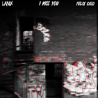 I Miss You by Felix Caso