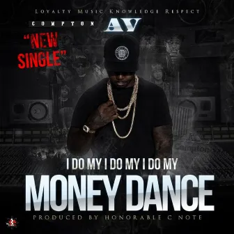 Money Dance by Compton Av