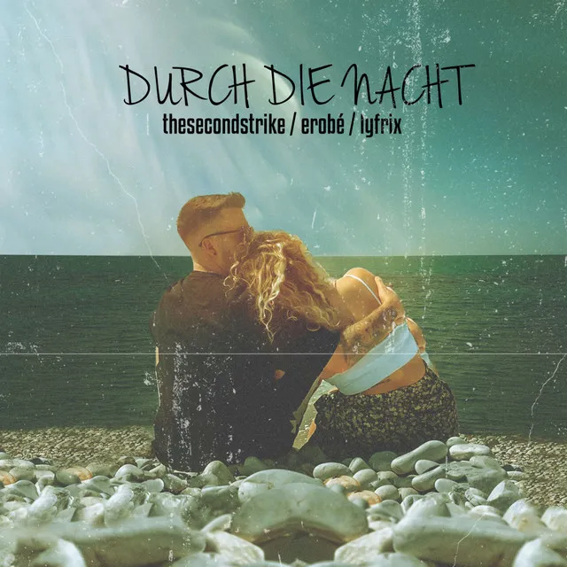 Durch die Nacht