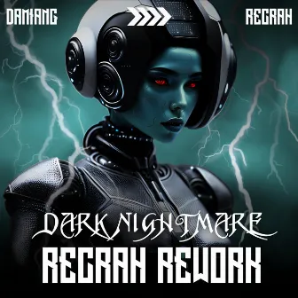 Dark Nightmare (RECRAH Rework) by RECRAH