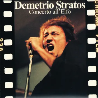 Concerto all'Elfo (Live) by Demetrio Stratos