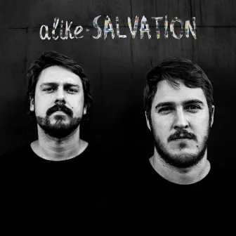 Salvation by Alike