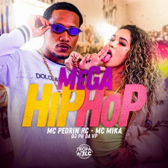 Mega Hip Hop by mc pedrin rc