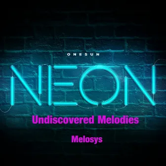 Undiscovered Melodies by Melosys