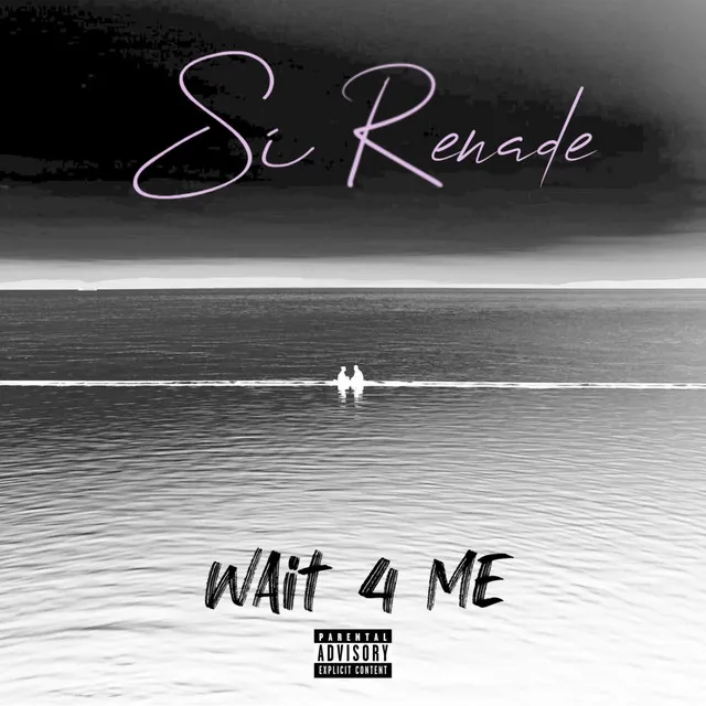 Wait 4 Me