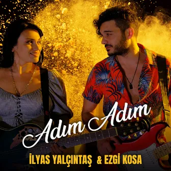 Adım Adım by Ezgi Kosa