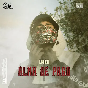 Alma de pago by ENOCH DMK