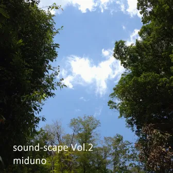 sound-scape Vol.2 (2019 Remaster) by miduno