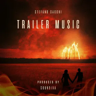 TRAILER MUSIC (Original Music for Films) by Stefano Sacchi