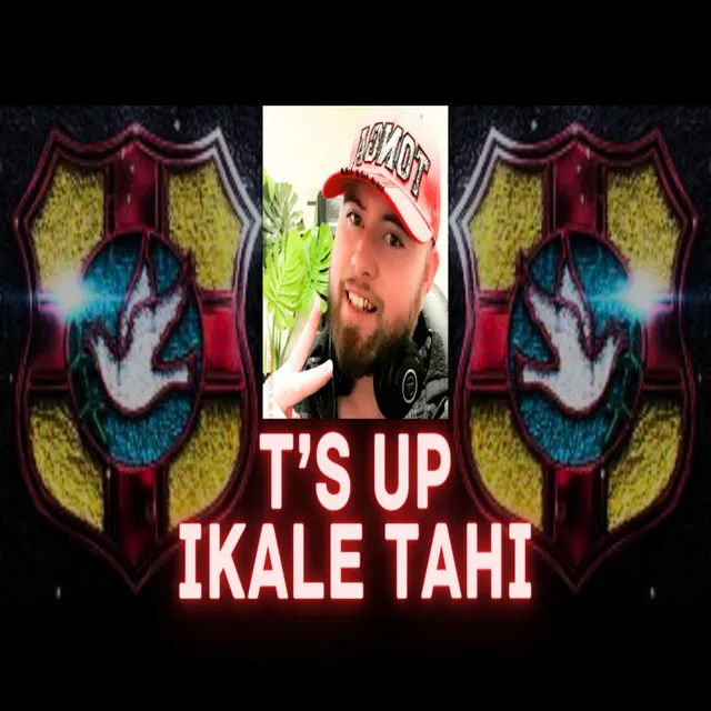 Ts Up Ikale Tahi